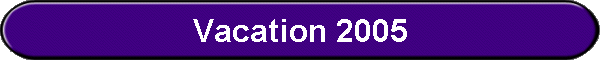 Vacation 2005